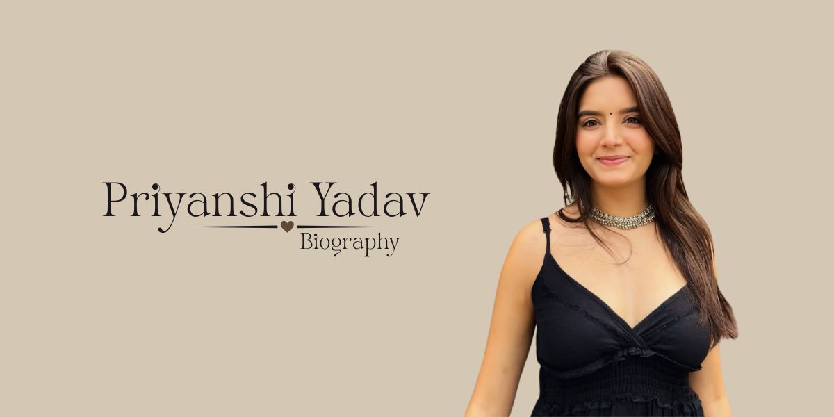 Priyanshi Yadav: Age, Biography, Career, Net Worth & TV Shows