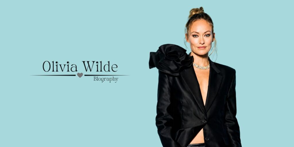 Olivia Wilde Biography (2026): Age, Height, Husband, Children, Movies, Net Worth & Career