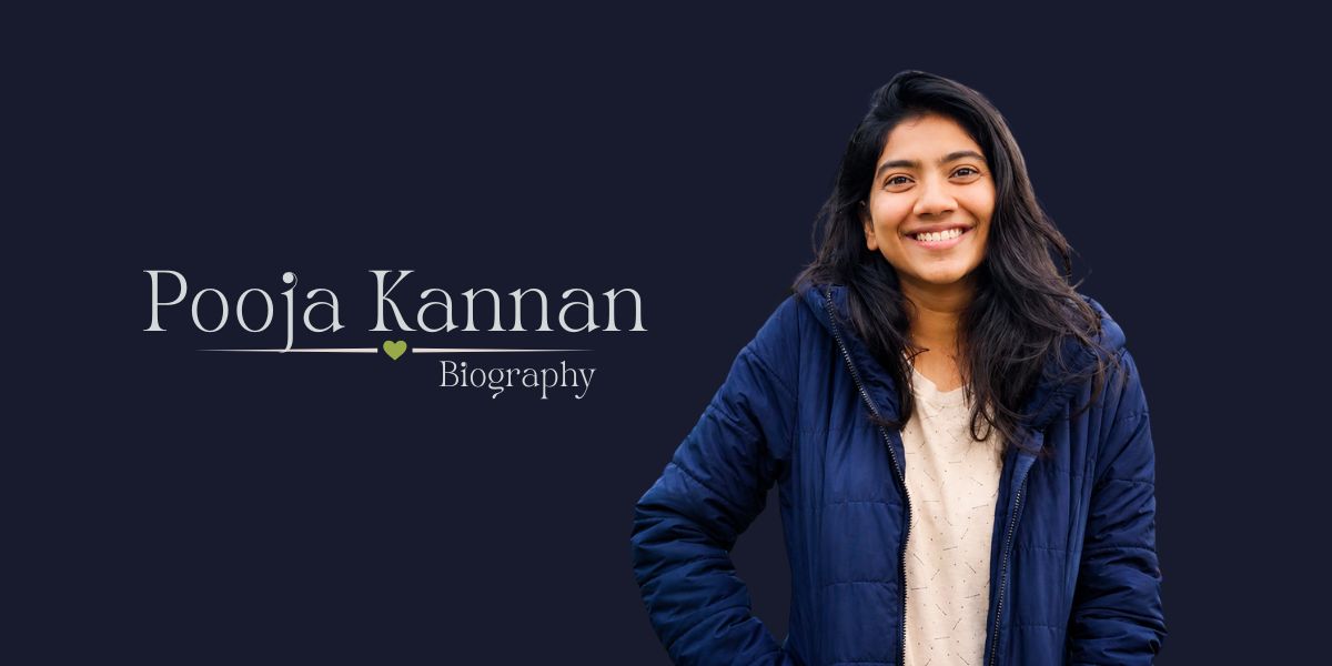 Pooja Kannan Biography (2026): Age, Family, Career & More