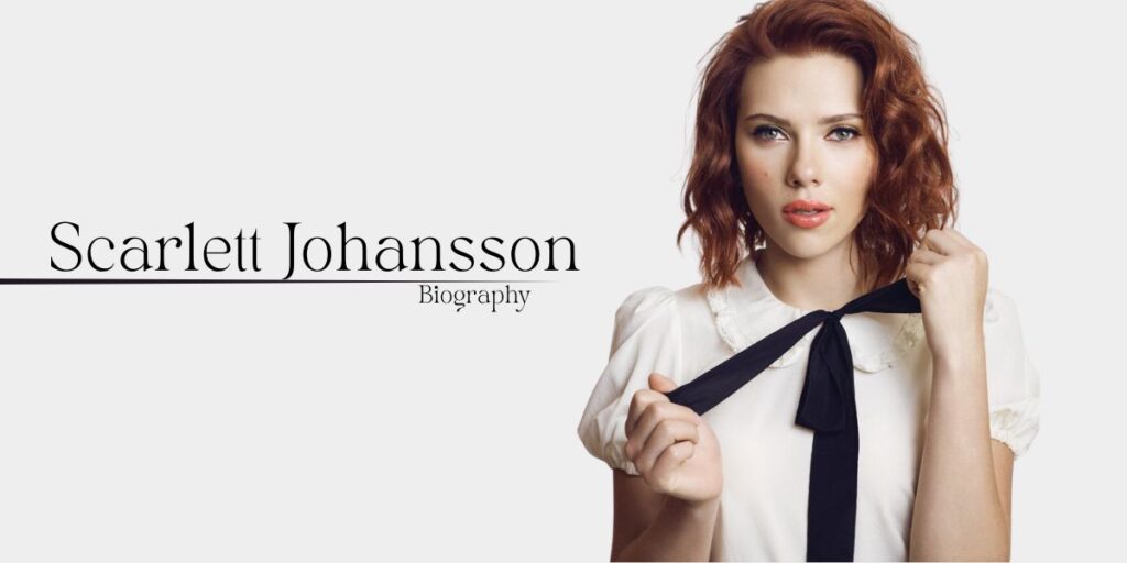 Scarlett Johansson Age, Height, Husband, Children, Net Worth, Movies, Family & Career