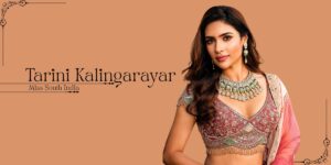 Tarini Kalingarayar Biography (2026): Age, Family, Husband, Education, Career, Net Worth & More