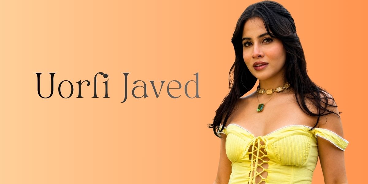 Urfi Javed Biography (2026) Age, Family, Boyfriend, Career, Net Worth, Movies, OTT Shows & More