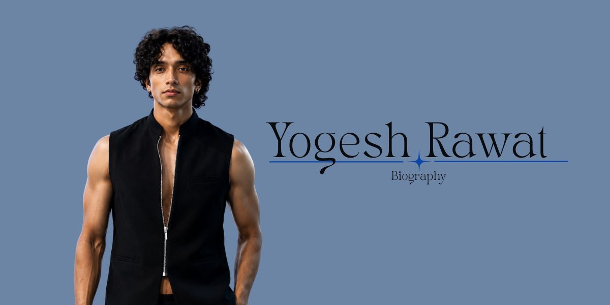 Yogesh Rawat Age, Height, Girlfriend, Net Worth, Roadies, Splitsvilla, Lock Upp & More