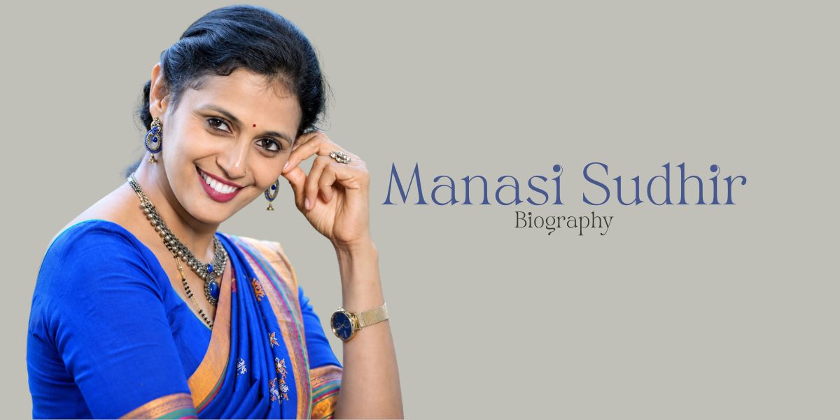 Manasi Sudhir Age, Family, Husband, Career, Net Worth, Movies & More